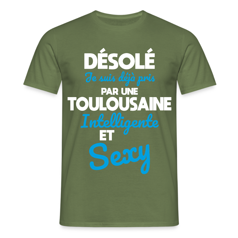 T-shirt Homme -  Je suis déjà pris par une Toulousaine intelligente et sexy - vert militaire