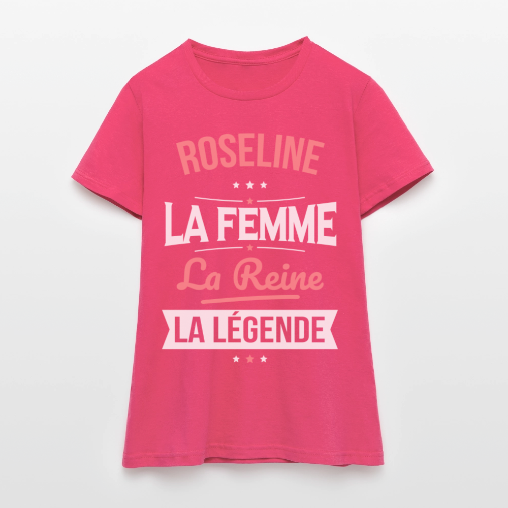 T-shirt Femme - Roseline - la Femme - la Reine - la Légende - rose azalée