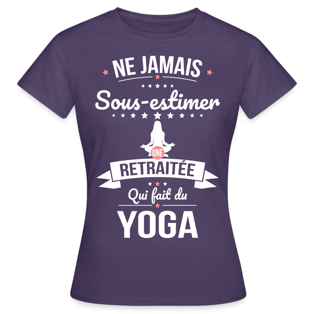 T-shirt Femme - Ne jamais sous-estimer une retraitée qui fait du yoga - violet foncé