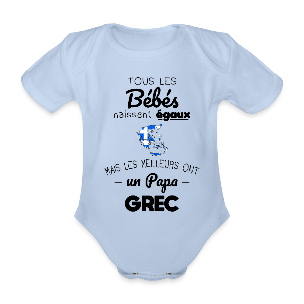 Body Bébé bio manches courtes - Les Meilleurs Ont Un Papa Grec - ciel