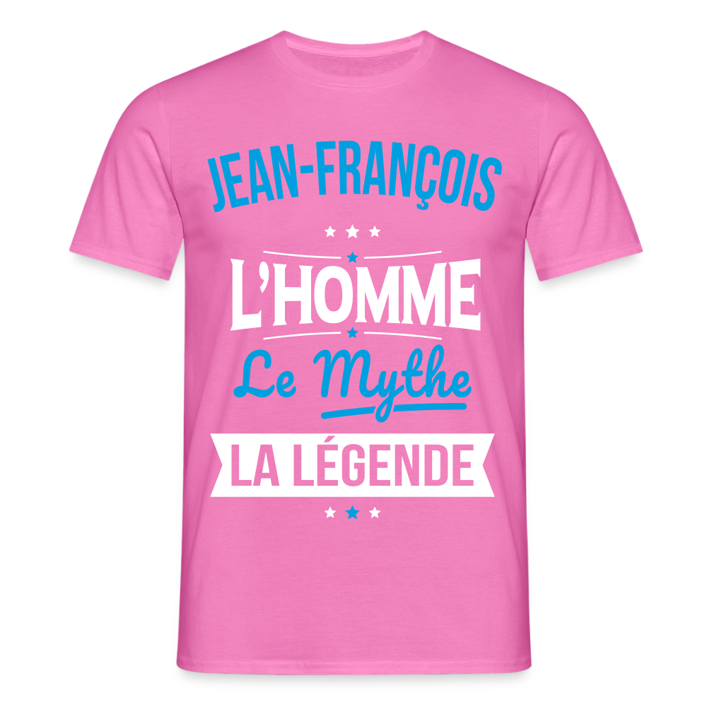 T-shirt Homme - Jean-François - l'Homme - le Mythe - la Légende - rose
