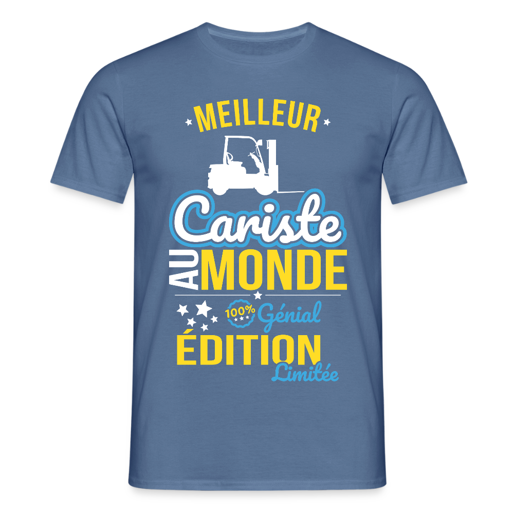 T-shirt Homme - Meilleur Cariste au monde - 100% génial - bleu pigeon 