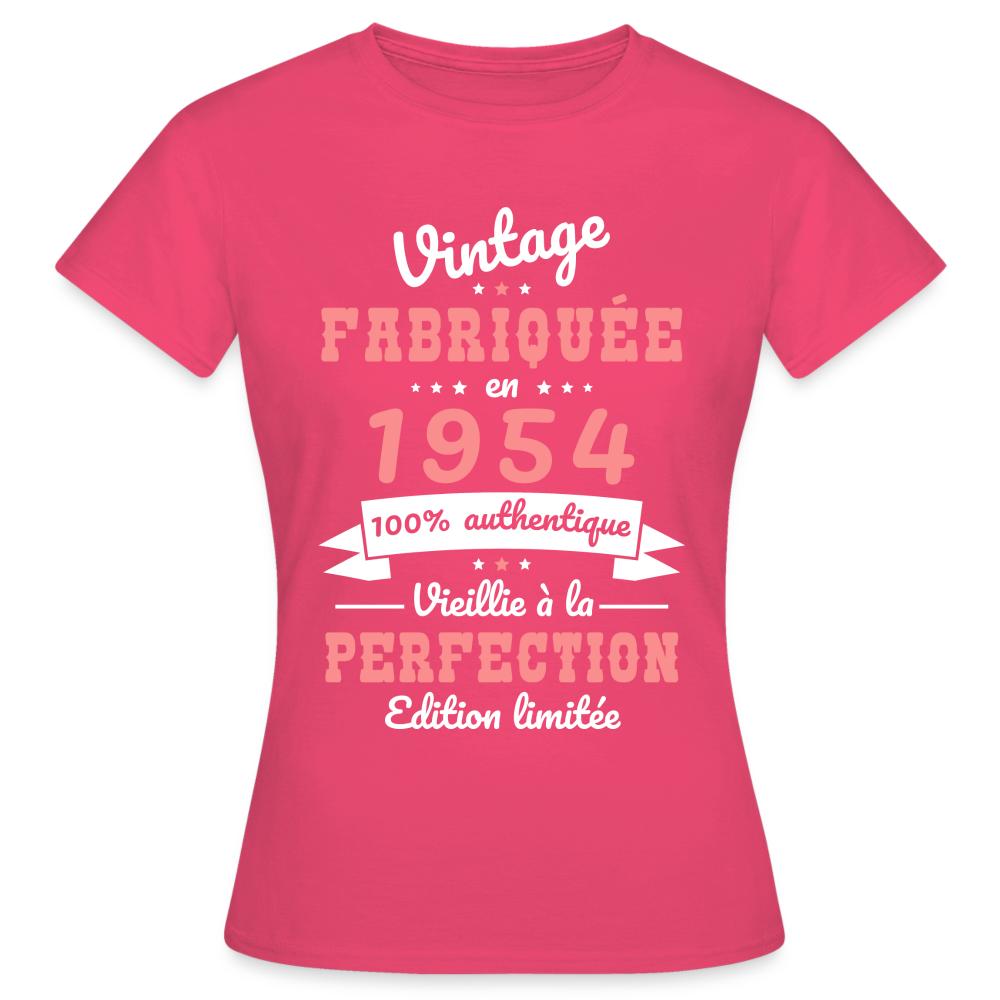 T-shirt Femme - Anniversaire 71 Ans - Vintage Fabriquée en 1954 - rose azalée