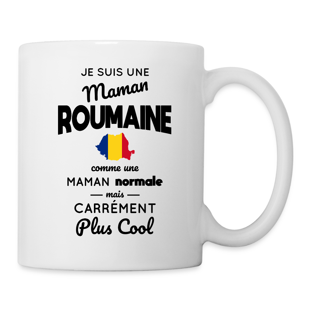Mug blanc - Maman Roumaine plus cool - blanc