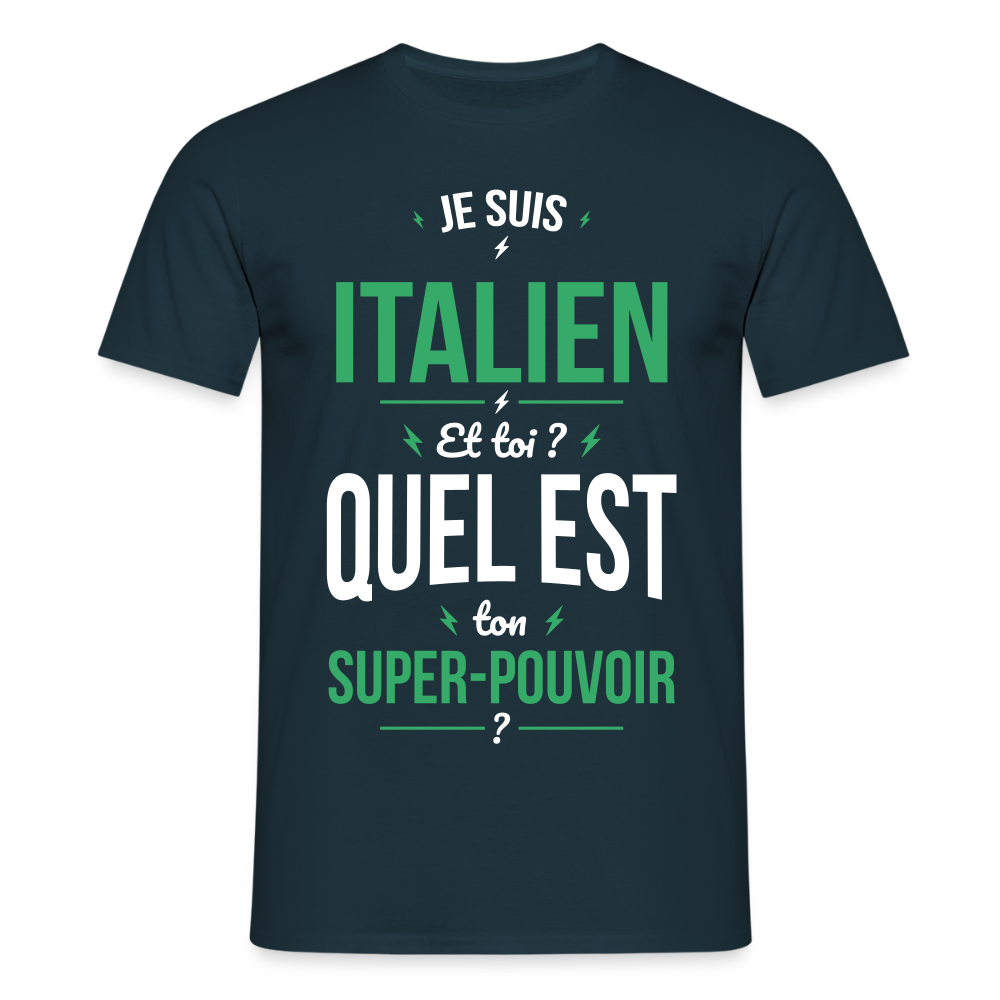 T-shirt Homme - Je suis Italien - Super-pouvoir - marine