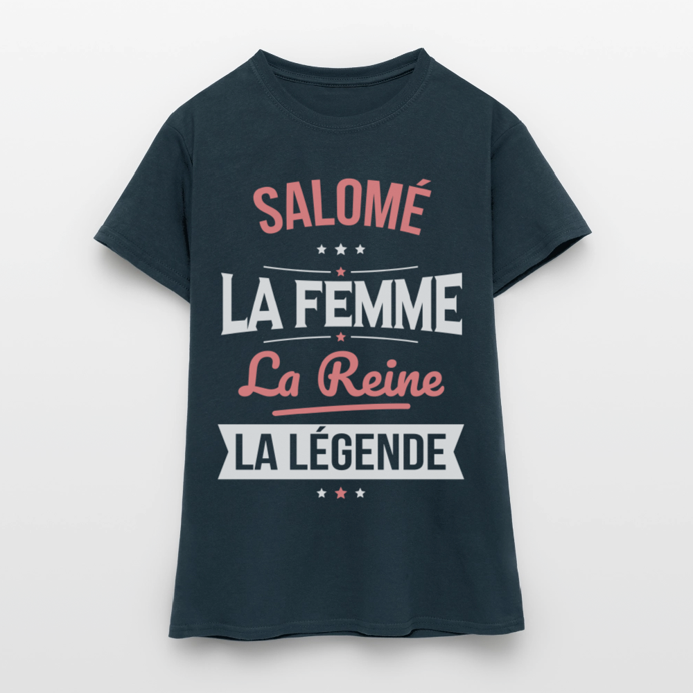 T-shirt Femme - Salomé - la Femme - la Reine - la Légende - marine