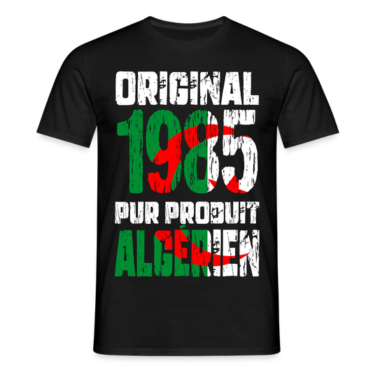 T-shirt Homme - Anniversaire 40 Ans - Original 1985 - Pur produit Algérien - noir