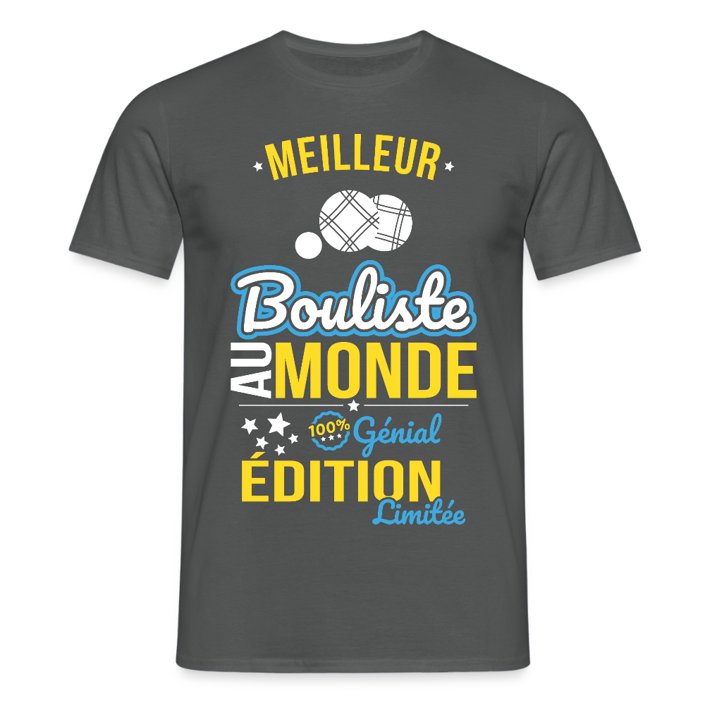 T-shirt Homme - Meilleur Bouliste au monde - 100% génial - charbon