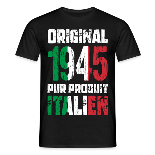 T-shirt Homme - Anniversaire 80 Ans - Original 1945 - Pur produit Italien - noir