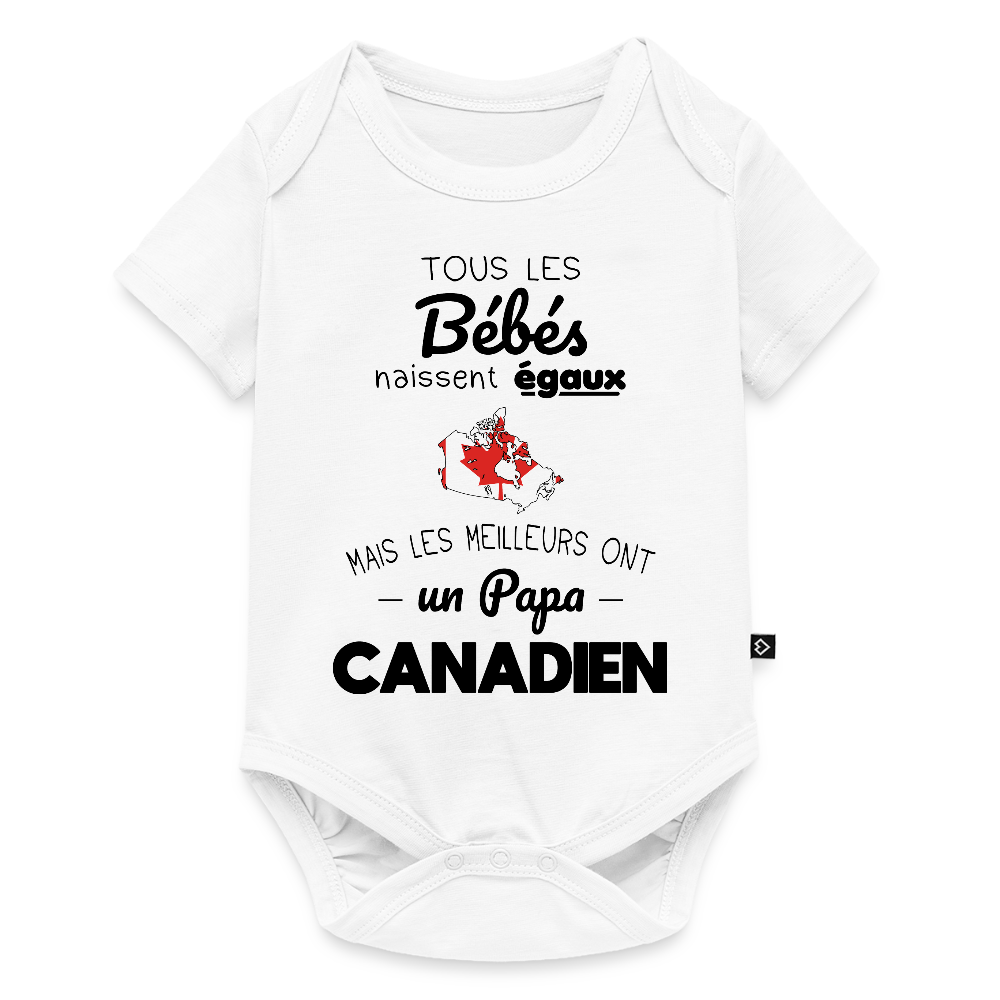Body Bébé bio manches courtes - Les Meilleurs Ont Un Papa Canadien - blanc