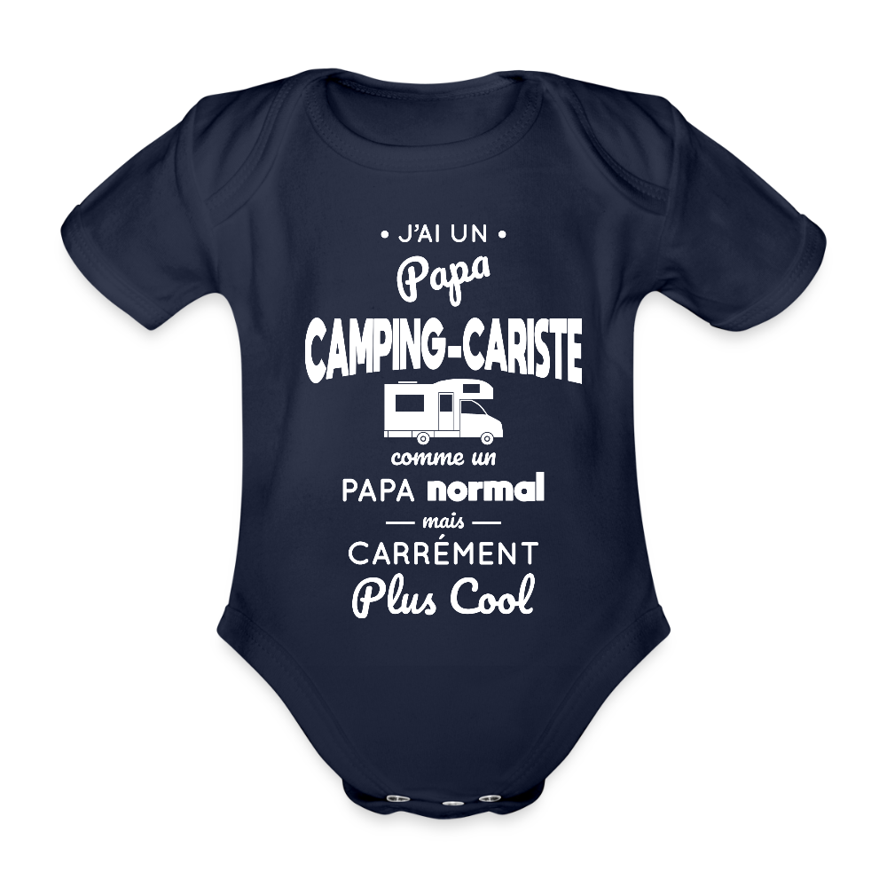 Body Bébé bio manches courtes - J'ai un papa camping-cariste - marine foncé