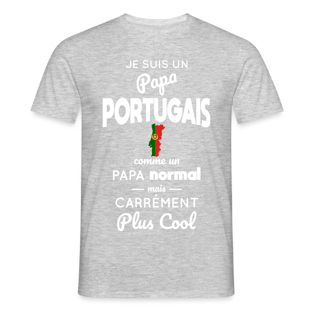 T-shirt Homme - Papa Portugais Plus Cool - gris chiné
