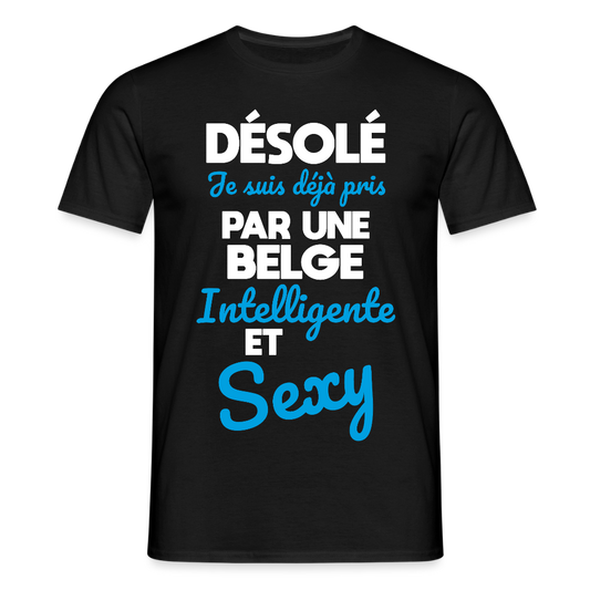 T-shirt Homme -  Je suis déjà pris par une Belge intelligente et sexy - noir