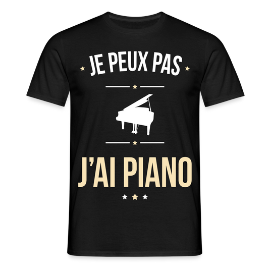 T-shirt Homme - Je peux pas j'ai Piano - noir