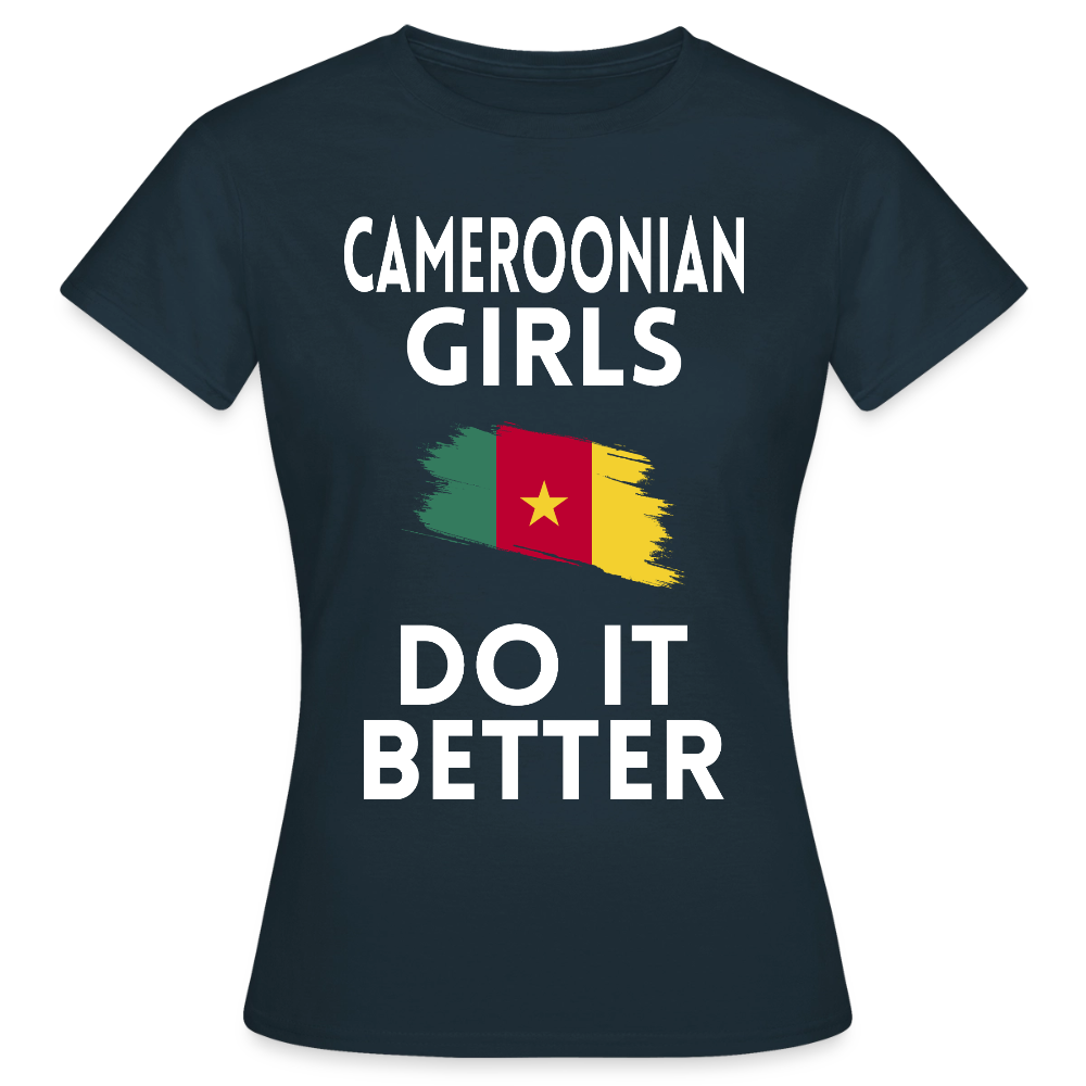 T-shirt femme - Cameroonian Girls Do It Better - marine