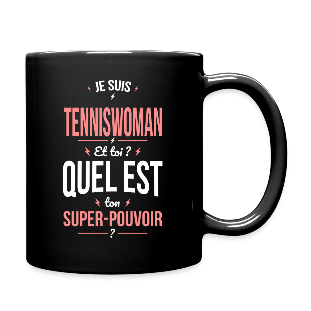 Mug uni - Je suis tenniswoman - Super-pouvoir - noir
