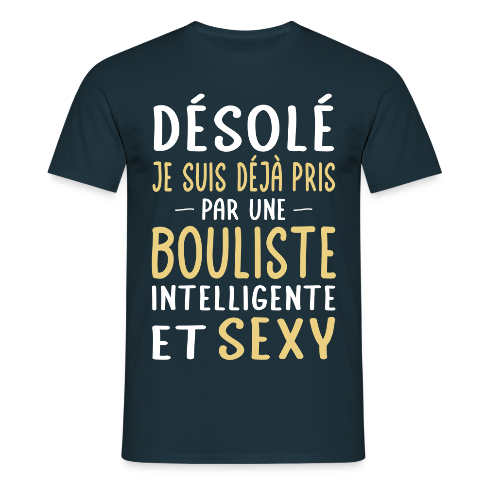 T-shirt Homme - Je suis déjà pris par une bouliste intelligente et sexy - marine