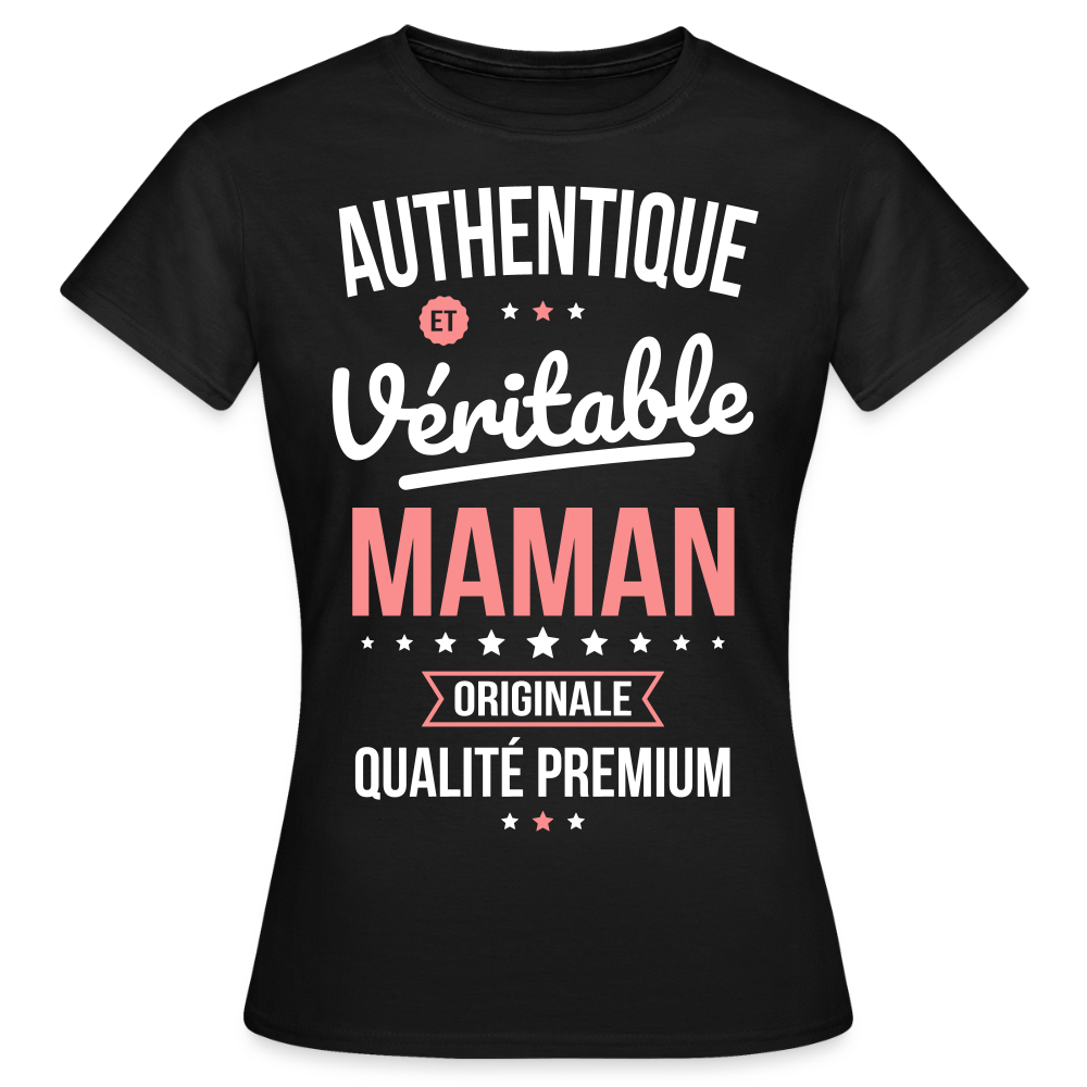 T-shirt Femme - Authentique et véritable Maman - noir