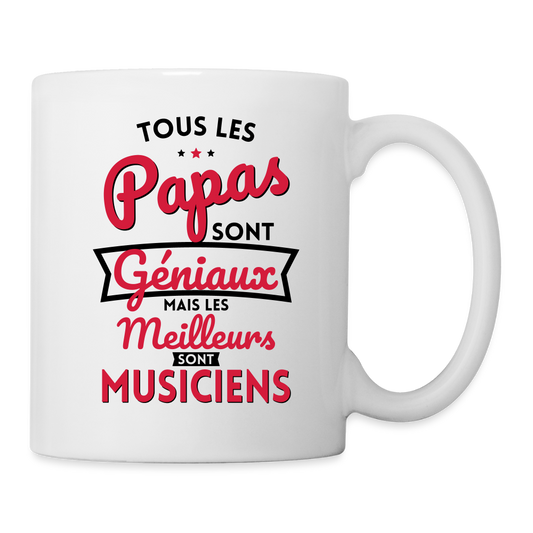 Mug blanc - Papas géniaux - Les meilleurs sont musiciens - blanc