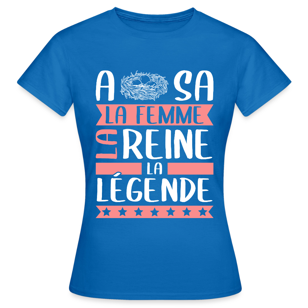 T-shirt femme Anissa rébus – La femme, la reine, la légende - bleu royal