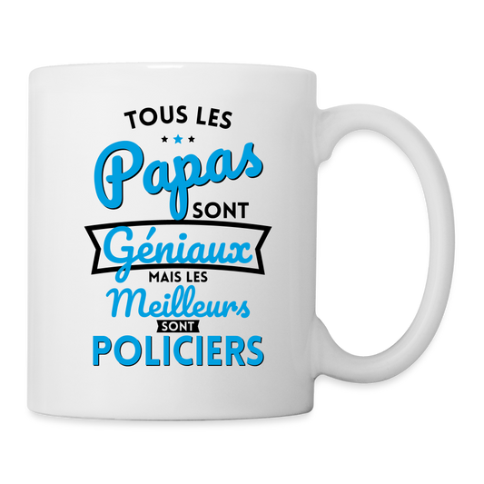 Mug blanc - Papas géniaux - Les meilleurs sont policiers - blanc