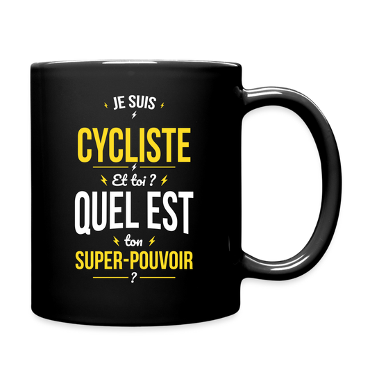 Mug uni - Je suis cycliste - Super-pouvoir - noir