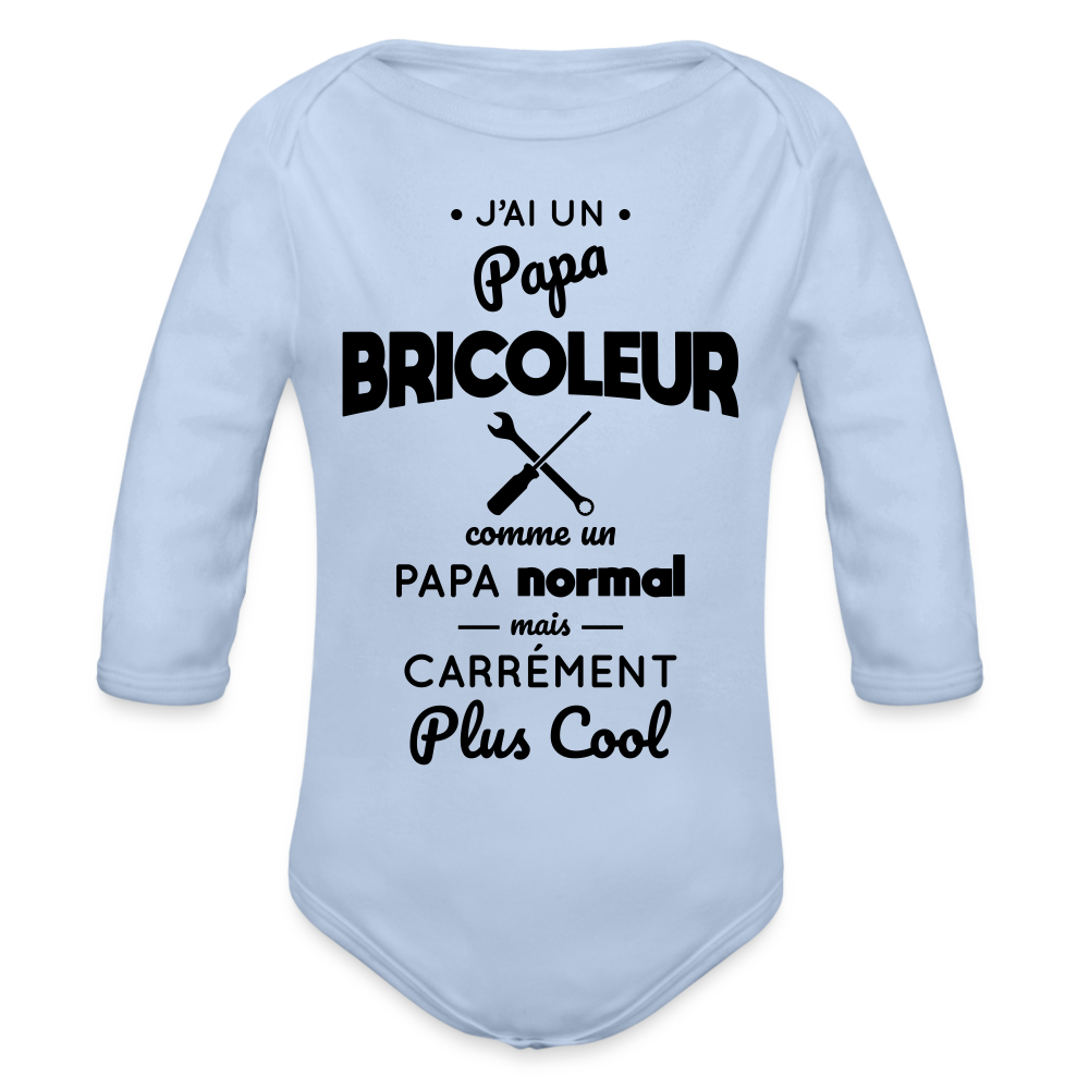 Body Bébé bio manches longues - J'ai un papa bricoleur - ciel