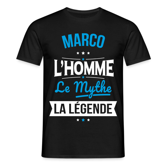 T-shirt Marco l’homme le mythe la légende – Cadeau original homme - noir