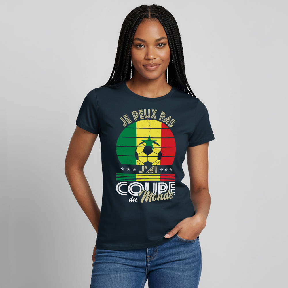 T-shirt Femme - Je peux pas j'ai Coupe du Monde - Sénégal - marine