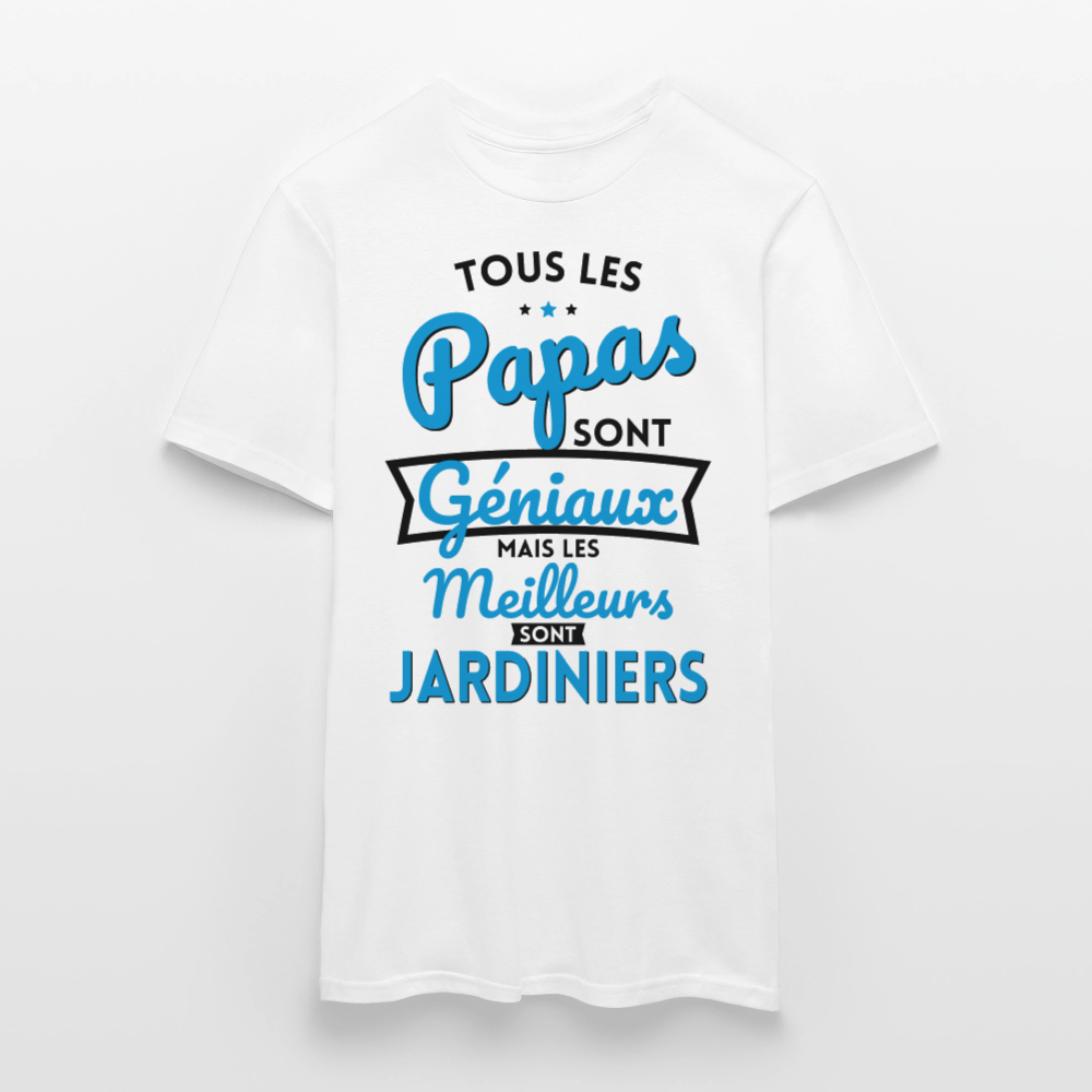 T-shirt Homme - Papas géniaux - Les meilleurs sont jardiniers - blanc