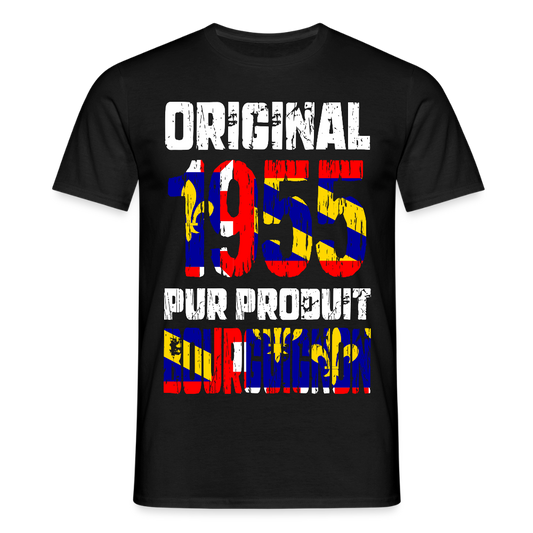 T-shirt Homme - Anniversaire 70 Ans - Original 1955 - Pur produit Bourguignon - noir