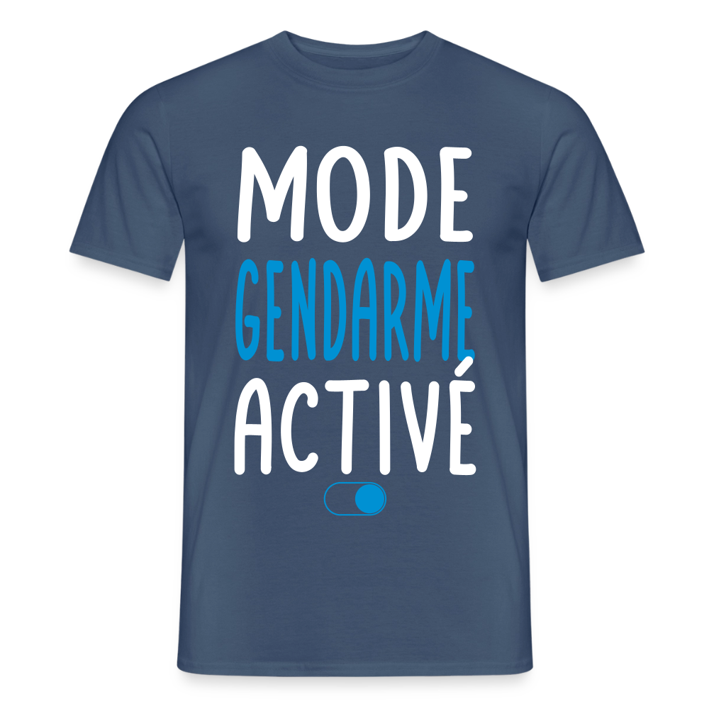 T-shirt Homme - Mode gendarme activé - Cadeau gendarme - denim foncé