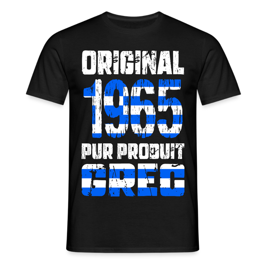 T-shirt Homme - Anniversaire 60 Ans - Original 1965 - Pur produit Grec - noir