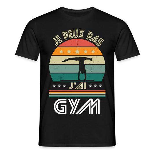 T-shirt Homme - Je peux pas j'ai Gym - noir