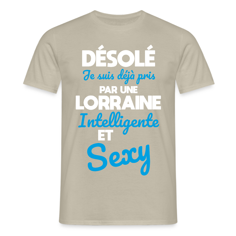 T-shirt Homme -  Je suis déjà pris par une Lorraine intelligente et sexy - beige sable