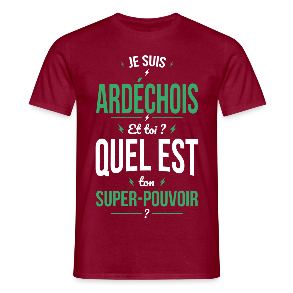 T-shirt Homme - Je suis Ardéchois - Super-pouvoir - rouge brique