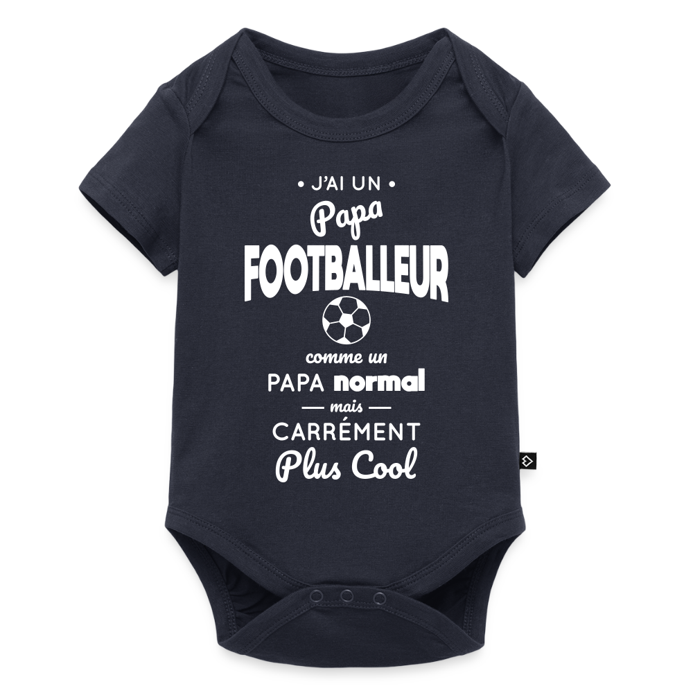 Body Bébé bio manches courtes - J'ai un papa footballeur - bleu marine