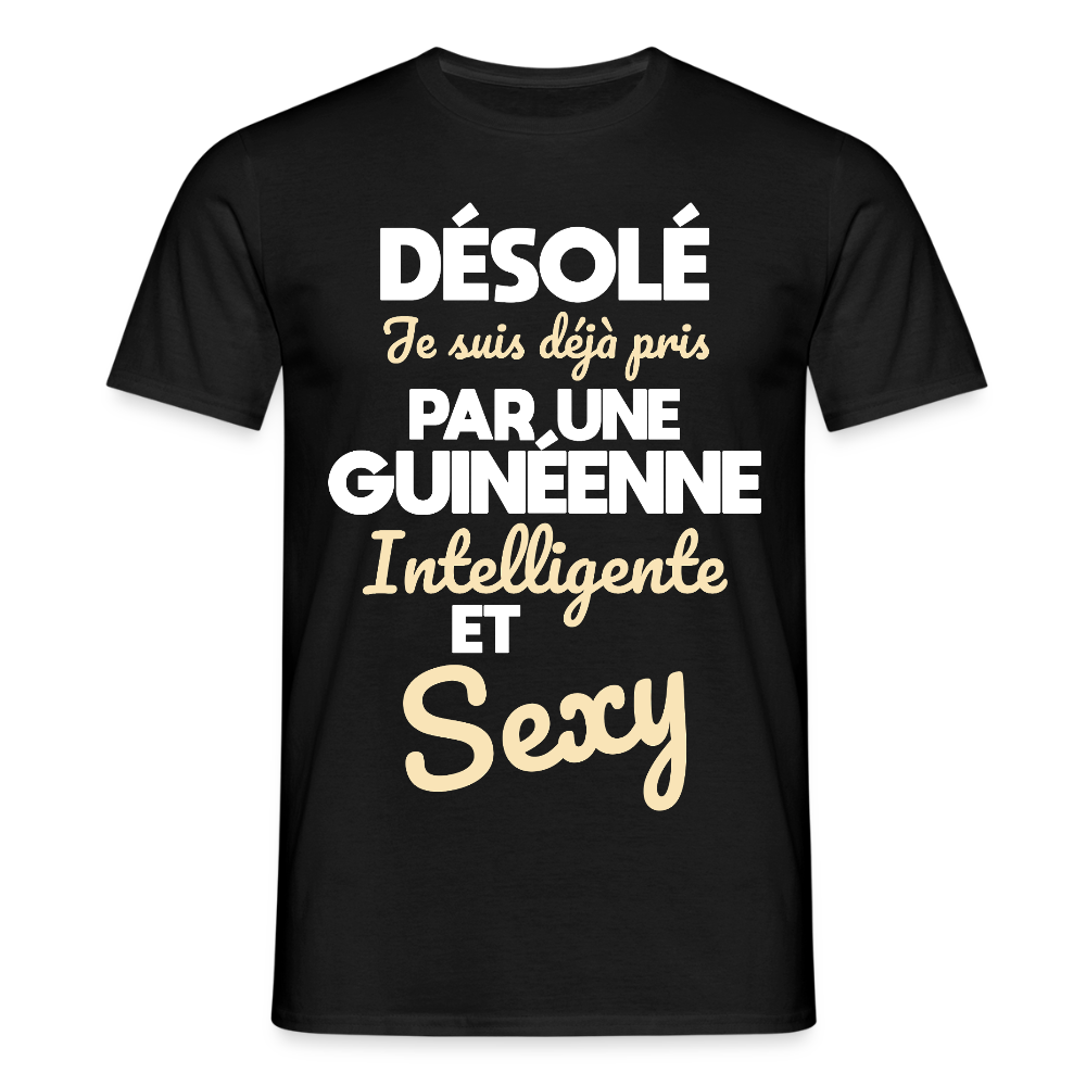 T-shirt Homme -  Je suis déjà pris par une Guinéenne intelligente et sexy - noir