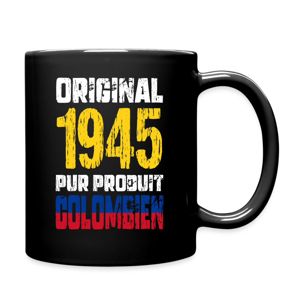 Mug uni - Anniversaire 80 Ans - Original 1945 - Pur produit Colombien - noir