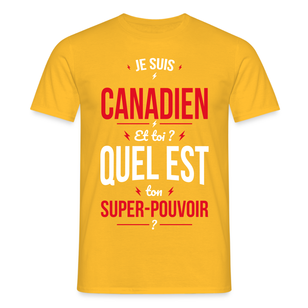 T-shirt Homme - Je suis Canadien - Super-pouvoir - jaune