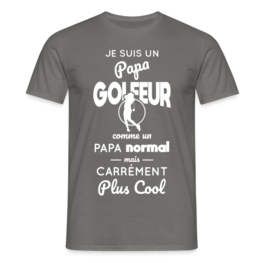 T-shirt Homme - Papa golfeur plus cool - gris graphite