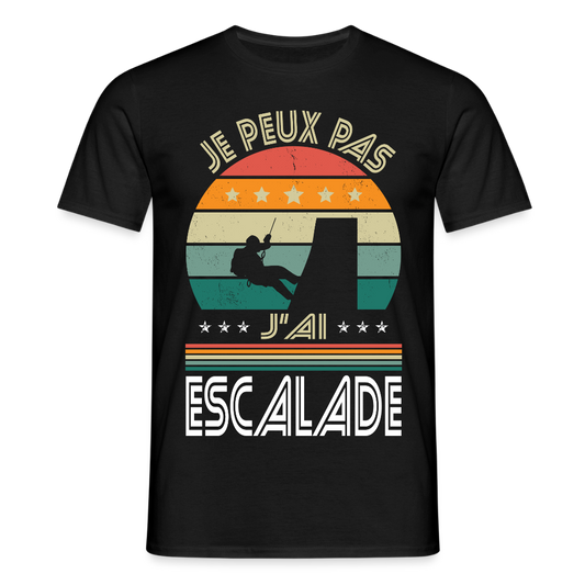 T-shirt Homme - Je peux pas j'ai Escalade - noir