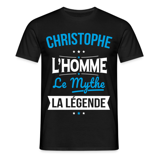 T-shirt Homme - Christophe - l'Homme - le Mythe - la Légende - noir
