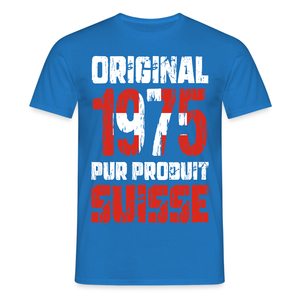 T-shirt Homme - Anniversaire 50 Ans - Original 1975 - Pur produit Suisse - bleu royal