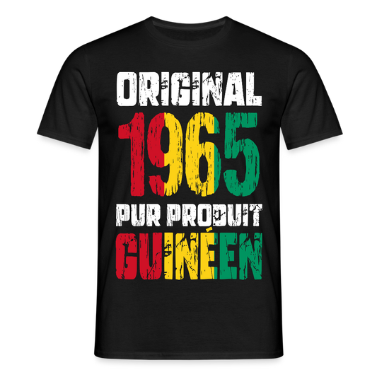 T-shirt Homme - Anniversaire 60 Ans - Original 1965 - Pur produit Guinéen - noir