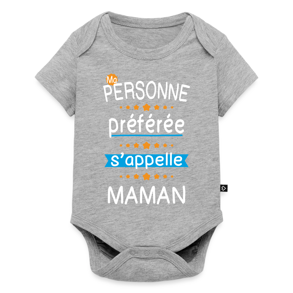 Body bébé bio manches courtes - Personne préférée Maman - gris chiné