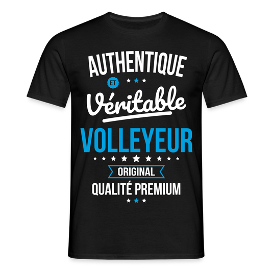 T-shirt Homme - Authentique et véritable Volleyeur - noir