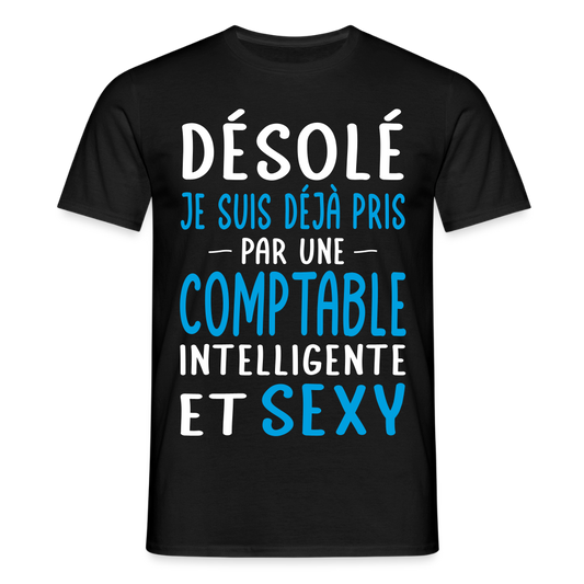 T-shirt Homme - Je suis pris par une comptable intelligente et sexy - noir