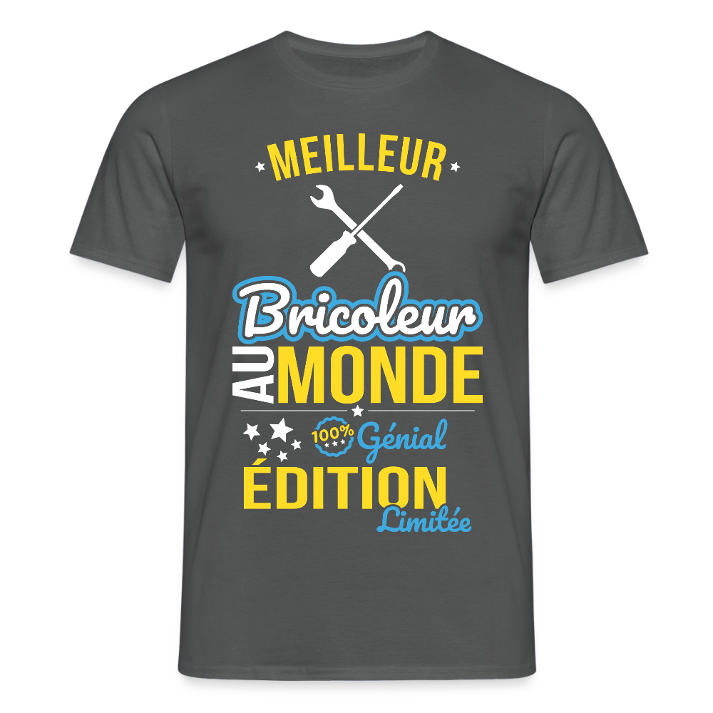 T-shirt Homme - Meilleur Bricoleur au monde - 100% génial - charbon