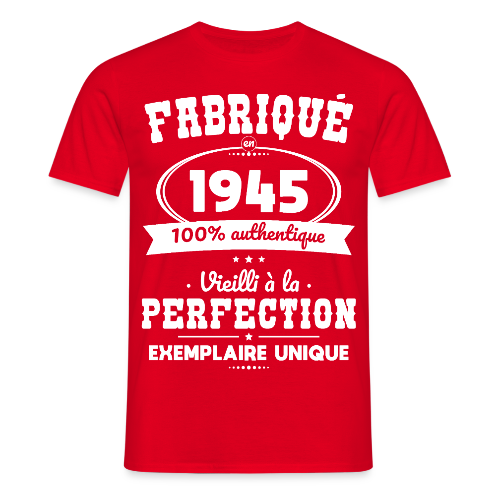 T-shirt Homme - Anniversaire 80 Ans - Fabriqué en 1945 - rouge